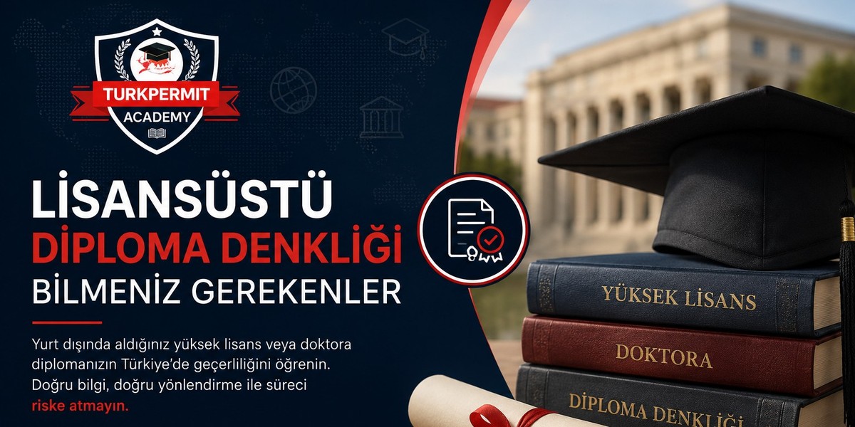 Yurt Dışı Lisansüsü Diploma Denkliği